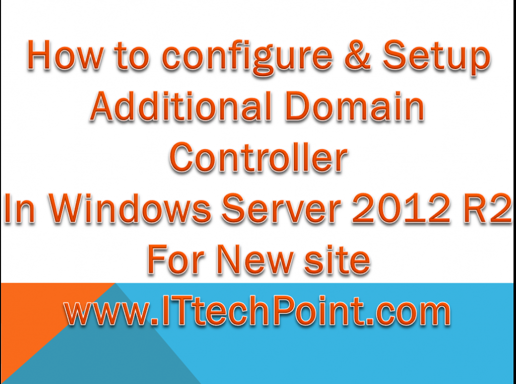 How To Create/Setup Additional Domain Controller (ADC) In Windows ...